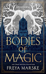 Bodies of Magic