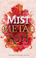 Mist, Metal, and Ash