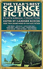 The Year's Best Science Fiction: Eighth Annual Collection