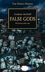 False Gods: The heresy takes root