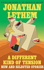 A Different Kind of Tension: New and Selected Stories