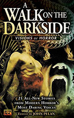 A Walk on the Darkside: Visions of Horror