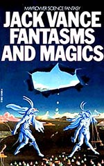 Fantasms and Magics