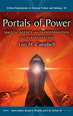 Portals of Power: Magical Agency and Transformation in Literary Fantasy