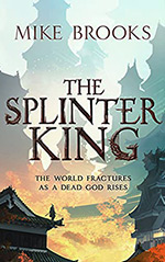 The Splinter King