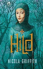 Hild: A Lyrical, Lingering World