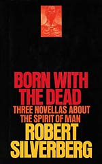 Born With the Dead: Three Novellas