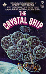 The Crystal Ship: Three Original Novellas of Science Fiction