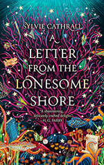A Letter From the Lonesome Shore