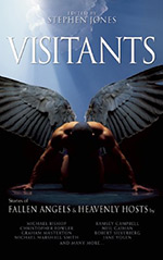 Visitants: Stories of Fallen Angels & Heavenly Hosts