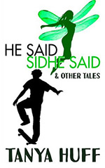 He Said, Sidhe Said: & Other Tales