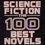 David Pringle's Science Fiction: The 100 Best Novels