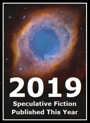 2019 Speculative Fiction Published This Year