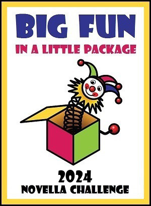 2024 Big Fun In A Little Package Novella Challenge