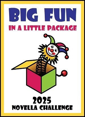 2025 Big Fun In A Little Package Novella Challenge