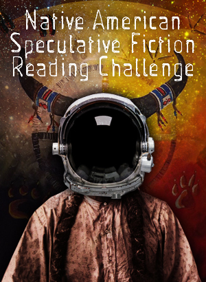 Native American Speculative Fiction Reading Challenge