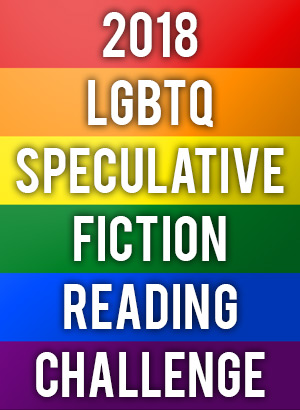2018 LGBTQ Speculative Fiction Reading Challenge