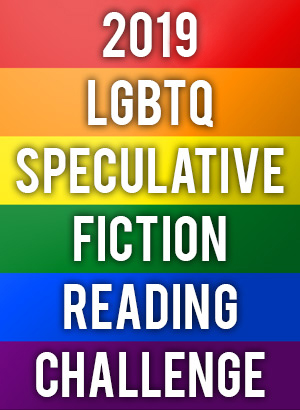 2019 LGBTQ Speculative Fiction Reading Challenge
