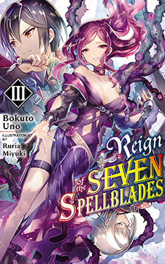 Reign of the Seven Spellblades, Vol. 3