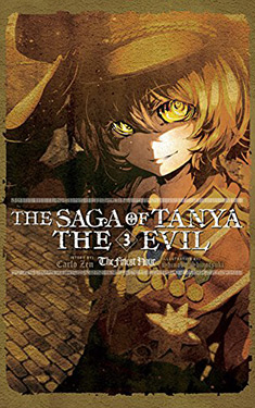 The Saga of Tanya the Evil, Vol. 3:  The Finest Hour