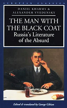 The Man with the Black Coat:  Russia's Literature of the Absurd