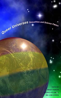 Queer Universes:  Sexualities in Science Fiction