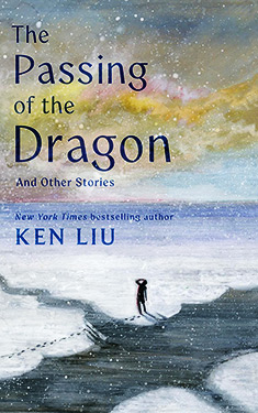 The Passing of the Dragon:   and Other Stories