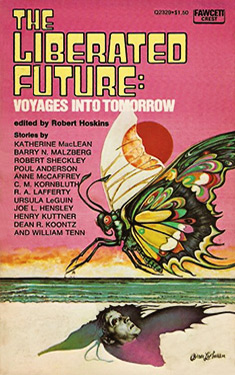 The Liberated Future:  Voyages Into Tomorrow