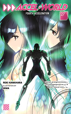 Accel World 27:  Fourth Acceleration