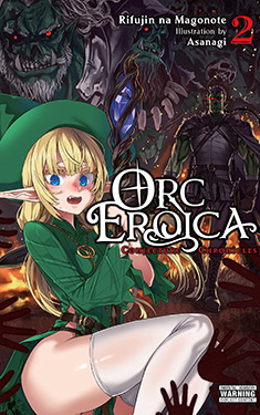 Orc Eroica, Vol. 2:  Conjecture Chronicles
