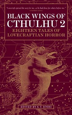 Black Wings of Cthulhu 2:  18 Tales of Lovecraftian Horror