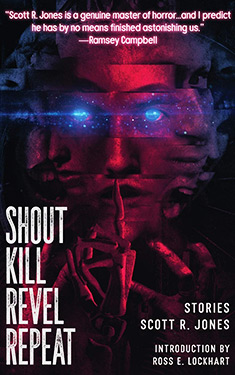 Shout Kill Revel Repeat