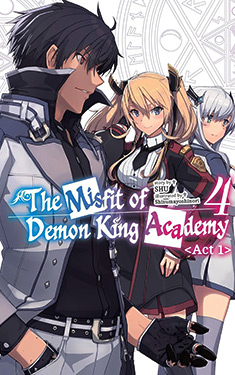 The Misfit of Demon King Academy, Vol. 4:  Act 1