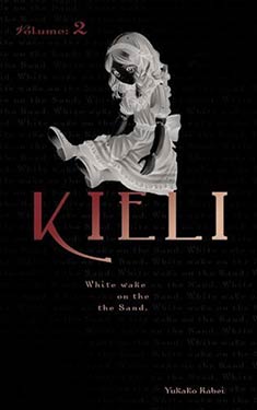 Kieli, Vol. 2:  White Wake on the Sand