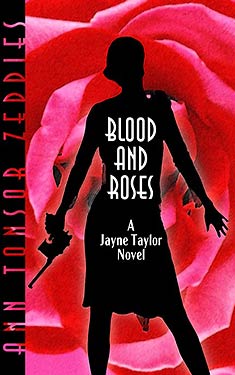 Blood and Roses:  A Jayne Taylor Novel