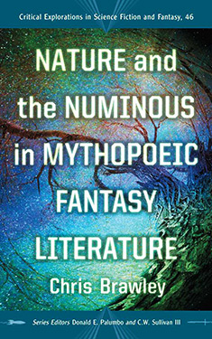 Nature and the Numinous in Mythopoeic Fantasy Literature