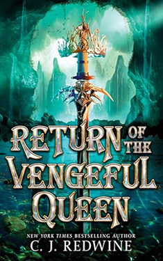 Return of the Vengeful Queen