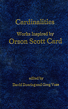 Cardinalities:  Works Inspired by Orson Scott Card