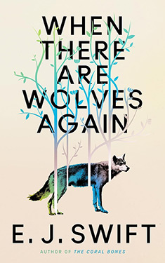 When There Are Wolves Again