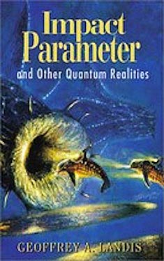 Impact Parameter and Other Quantum Realities 