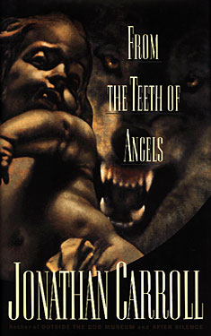 From the Teeth of Angels