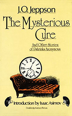 The Mysterious Cure:  and Other Stories of Pshrinks Anonymous