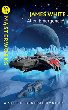 Alien Emergencies:  A Sector General Omnibus