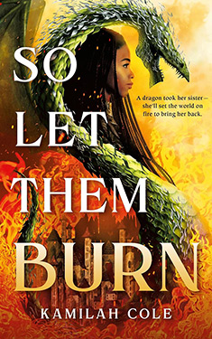 So Let Them Burn