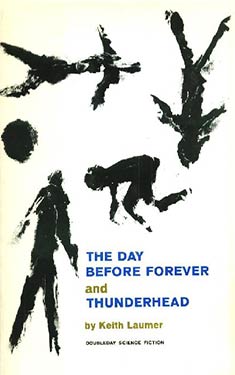 The Day Before Forever and Thunderhead