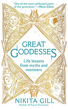 Great Goddesses:  Life lessons from myths and monsters