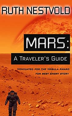 Mars:  A Traveler's Guide