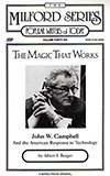 The Magic That Works: John W. Campbell and the American Response to Technology