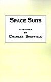Space Suits:   Being the Selected Legal Papers of Waldo Burmeister ...