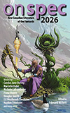 On Spec 2026: New Canadian Literature of the Fantastic